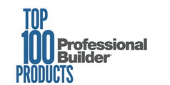 Professional Builder Magazine, Top 100 Products, 2018